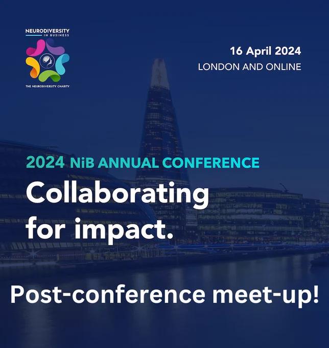 An image with a blue background with Neurodiversity in Business Logo and white text reading: ‘Collaborating for Impact, Post-Conference meet-up!’