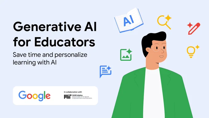 The left side of the image reads “Generative AI for Educators” in big, bold text, and “Save time and personalize learning with AI” underneath in smaller text. In the bottom left-hand corner are the Google and MIT RAISE logos. The right side of the image shows a man with dark brown hair, glasses and a green jacket looking off to the right. Surrounding the man are icons representing Google product features, like a pencil for suggested edits in Docs, an open book with “AI” written on the pages, and a magnifying glass for Search.