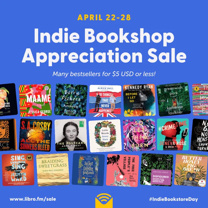 A blue background with text that reads: "April 22-28, Indie Bookshop Appreciation Sale: Many bestsellers for $5 USD or less!" Under are three rows of audiobook covers.