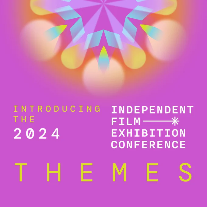 neon kaleidoscope graphic Introducing the 2024 Independent Film Exhibition Conference Themes