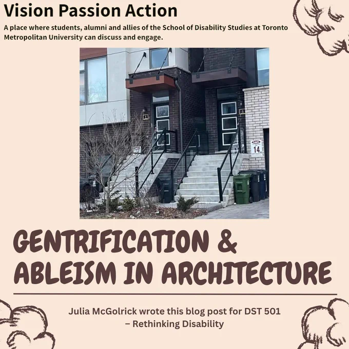 Light pink background with an image of a townhouse with stairs that leads to the main entrance. The text reads Gentrification & Ableism in Architecture. Julia McGolrick wrote this blog post for DST 501 - Rethinking Disability