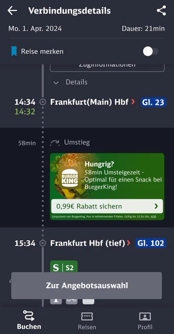 Screenshot aus der App. Eine Verbindung mit 58 Minuten Umsteigezeit. Ein grüner Coupon von Burger King über 0,99€ Rabatt wird angezeigt.
Text: Hungrig? 58min Umsteigezeit - Optimal für einen Snack bei BurgerKing!
