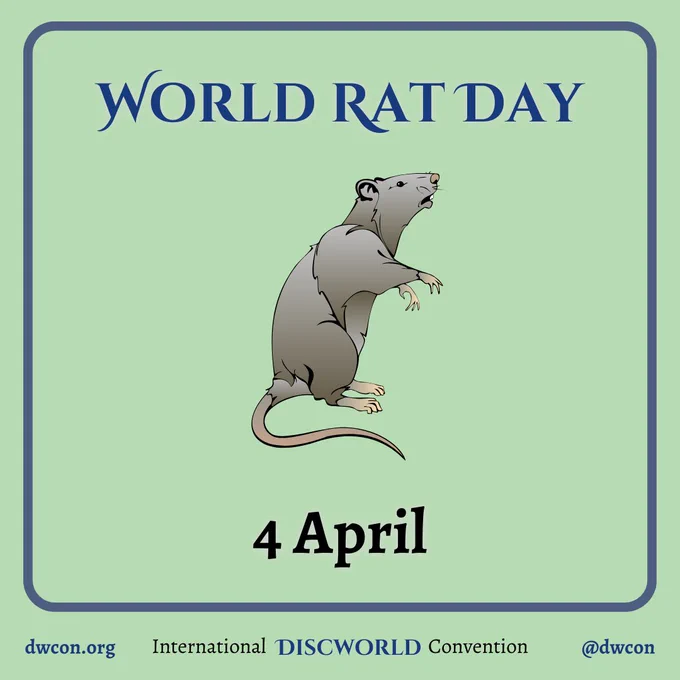 [image description:
Pale green background with a blue square frame that has rounded corners. Inside the square is blue text that reads "World Rat Day". Below the text is an image of a rat. Below the image is black text that reads "4 April".
Underneath the frame is text that reads:
dwcon.org
International Discworld Convention
@dwcon
End image description]