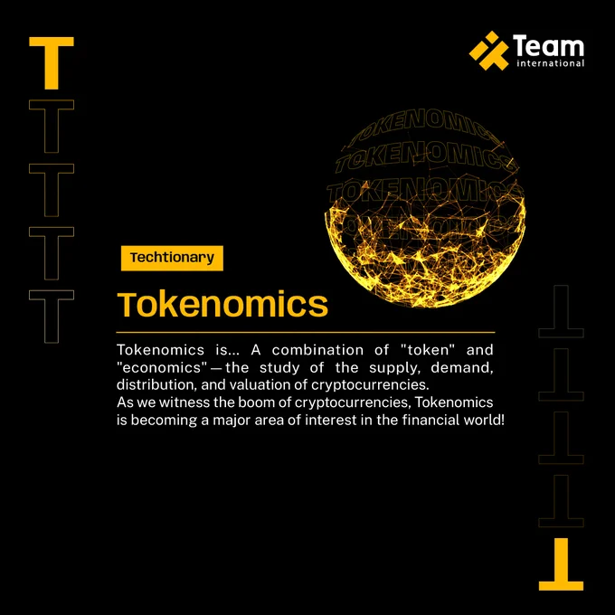 The text in this image defines the term "Tokenomics." It has a black background, and at the top right corner, there is the Team International logo. Below it, there is a sphere symbolizing currencies.