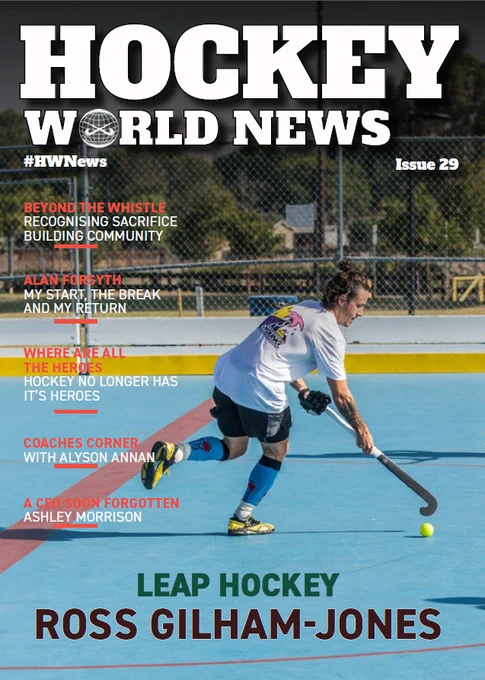 Cover of the latest edition of Hockey World News as we dive into the heart of hockey with the latest edition, where we celebrate the spirit, dedication, and innovation within the hockey community. Edition 29 is packed with stories that highlight the diversity and resilience of this beloved sport