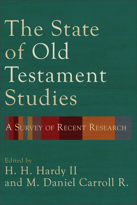 https://bakeracademic.com/p/The-State-of-Old-Testament-Studies-H-H-II-Hardy/579871