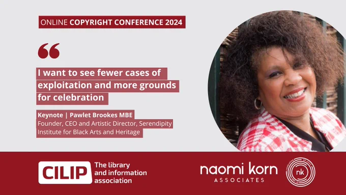 "Copyright Conference promo banner featuring a quote from keynote speaker Pawlet Brookes MBE. Text reads: I want to see fewer cases of
exploitation and more grounds
for celebration"