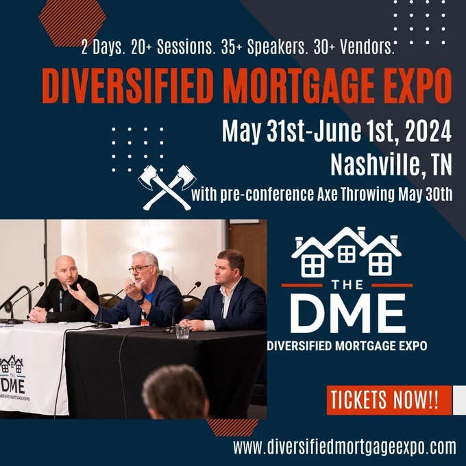 DME - Diversified Mortgage Expo 2024 Note Invesring Conference