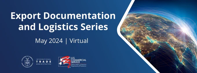 Export Documentation and Logistics Series. May 2024. Virtual