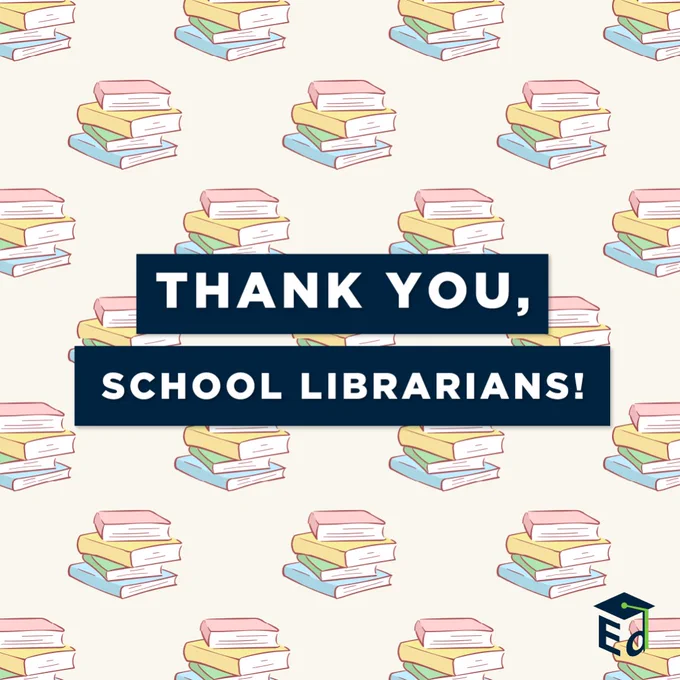 Illustrations of stacked books with text: "Thank you, school librarians!"