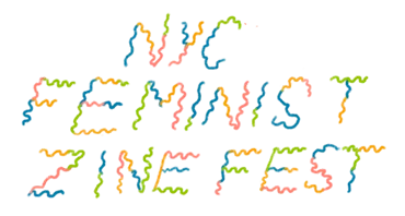 NYC Feminist Zine Fest written in colorful, squiggly text.