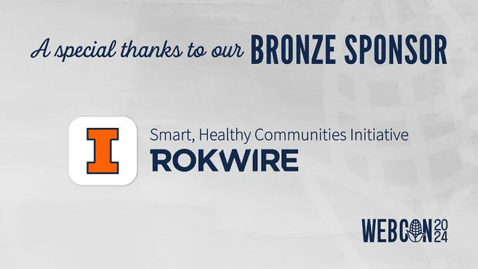 A special thanks to our bronze sponsor Rokwire, Smart Healthy Communities Initiative