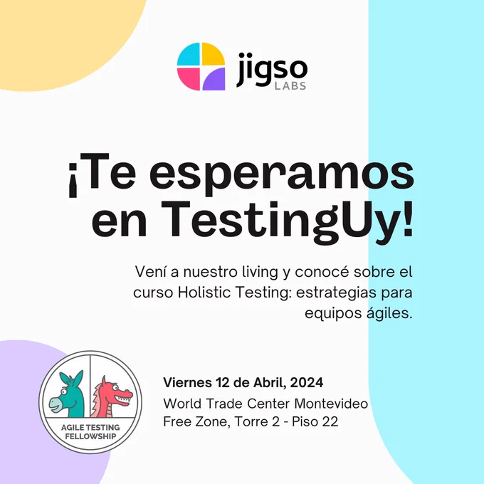 ¡Te esperamos en Testing!  Vení a nuestro living y conocé sobre el curso Holistic Testing: estrategias para equipos ágiles. 12 de abril, Piso 22, Torre 2, World Trade Center Montevideoe Free Zone