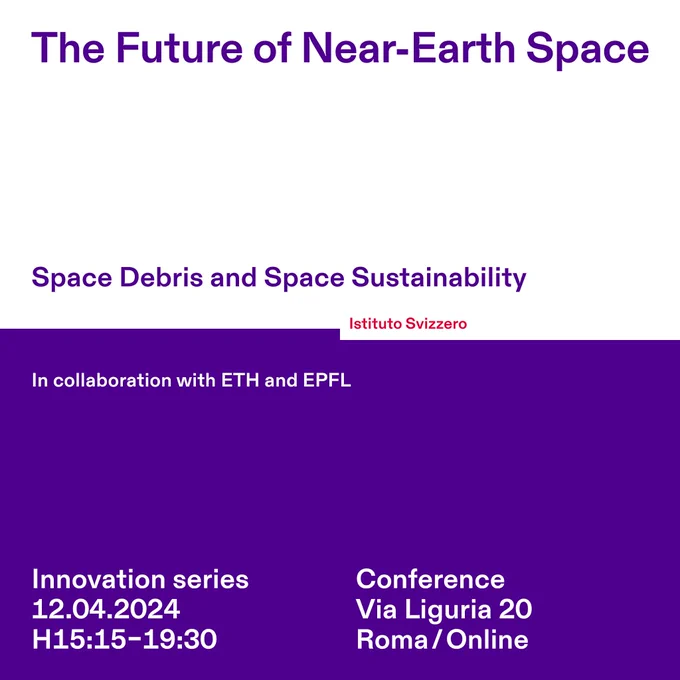➝‬ https://www.istitutosvizzero.it/conferenza/the-future-of-near-earth-space-space-debris-and-space-sustainability/