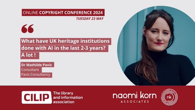Copyright Conference promo banner featuring a quote from speaker Dr Mathilde Pavis. Text reads: What have UK heritage institutions done with AI in the last 2-3 years? A lot! 