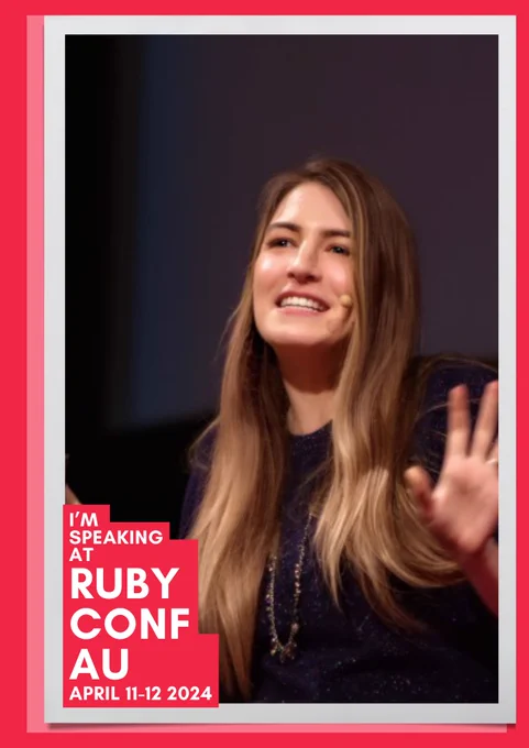 Photo of Mandy Michael with text that says I’m speaking at Ruby Conf AU April  11-12 2024