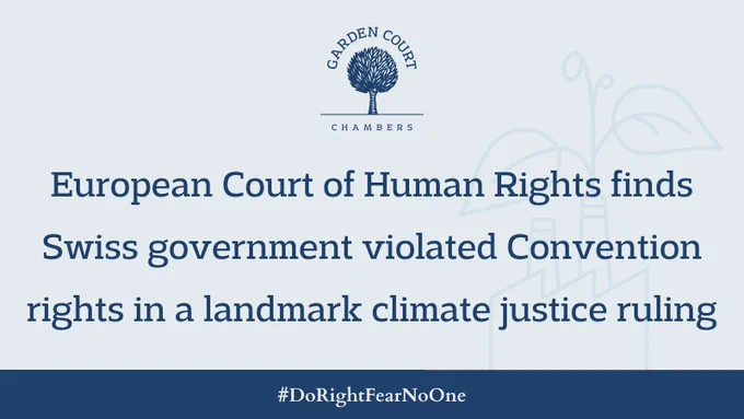 European Court of Human Rights finds Swiss government violated Convention rights in a landmark climate justice ruling