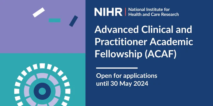 Advanced Clinical and Practitioner Academic Fellowship (ACAF)

Open for applications until 30 May 2024

