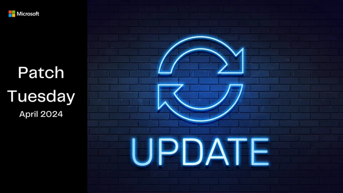 Patch Tuesday: April 2024
