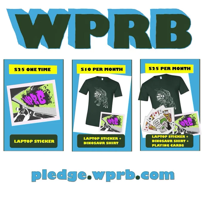 WPRB Donation Levels: $25 One-Time Donation (Laptop Sticker), $10/Month (Sticker   Dino shirt), and $25/month (Sticker   Shirt   Set of WPRB Playing Cards)