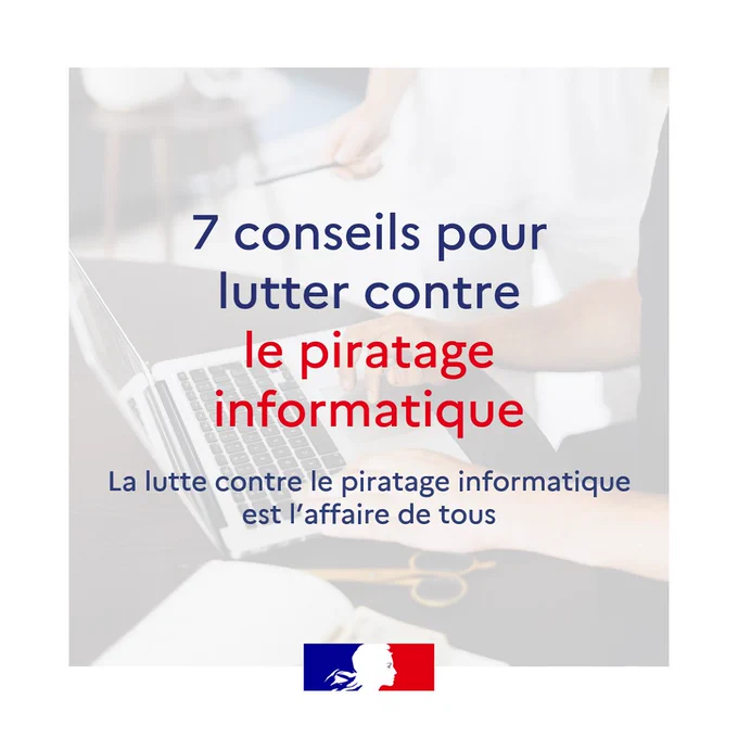 7 conseils pour lutter contre le piratage informatique
La lutte contre le piratage informatique est l’affaire de tous