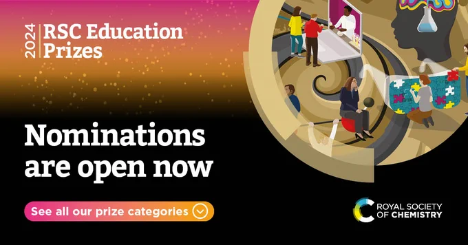 RSC Education Prizes 2024
Nominations are open now.
See all our prize categories.