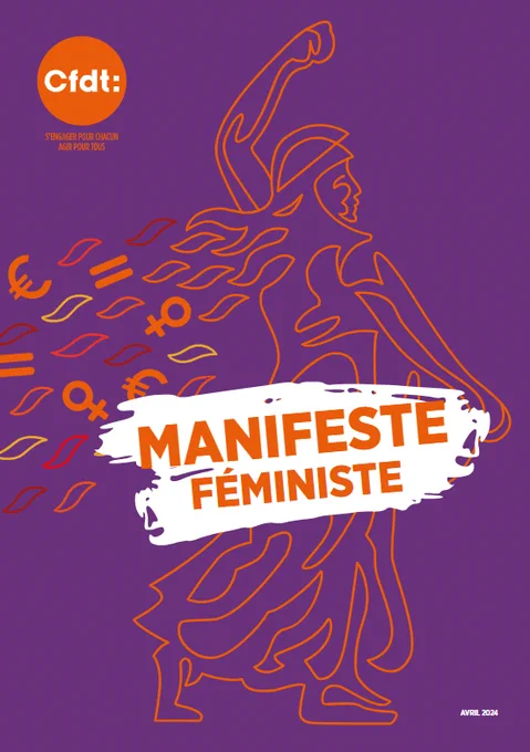Manifeste féministe - avril 2024 - CFDT [dessin sur fond violet, illustration représentant Marianne, le point levé, en marche, de profil, avec des symboles €, ♀️ et =] 