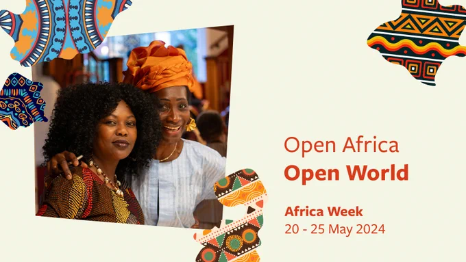 Poster advertising Africa week. Includes image of two African women in traditional clothing. And graphic African country shapes in African patterns.
 
Text says: 
Open Africa
Open World
 
Africa Week 
20-25 May 2024