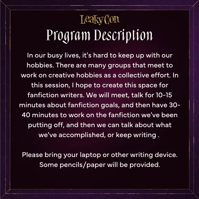 In our busy lives, it's hard to keep up with our hobbies. There are many groups that meet to work on creative hobbies as a collective effort. In this session, I hope to create this space for fanfiction writers. We will meet, talk for 10-15 minutes about fanfiction goals, and then have 30-40 minutes to work on the fanfiction we've been putting off, and then we can talk about what we've accomplished, or keep writing. 

Please bring your laptop or other writing device. Some pencils/paper will be provided.