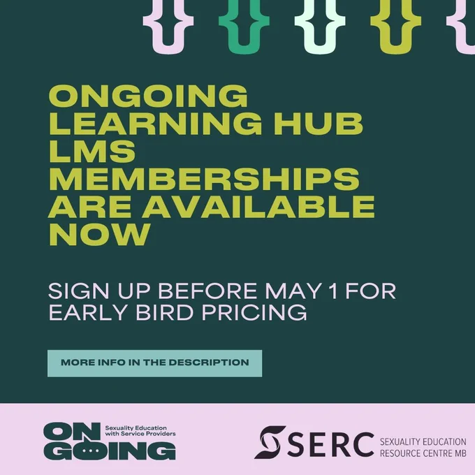 [Green and light pink text over dark teal background. Multicolored bracket-inspired motif in top right corner] 
Text says: 
Ongoing Learning Hub LMS Memberships are Available Now

Sign up before May 1 for early bird pricing 

More info in the description 

[Ongoing: Sexuality Education with Service Providers logo] 

[SERC logo] 