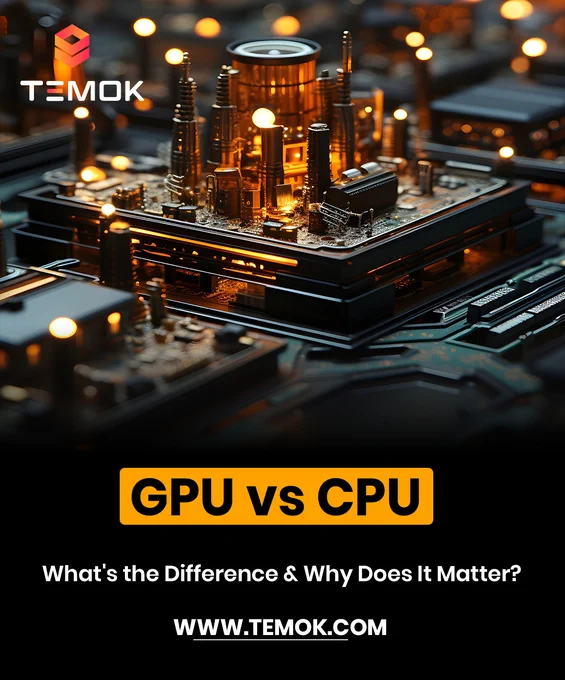GPU vs CPU: What’s The Difference And Why Does It Matter?