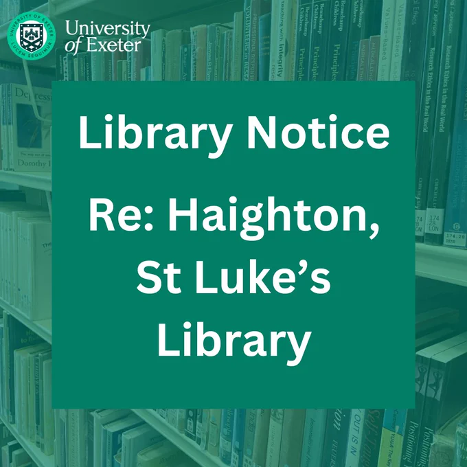 [image description- a green square with white text saying 'Library Notice Re: Haighton, St Luke's Library' on a background of a green colour washed picture of book shelves]
