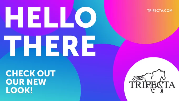 Hello there, check out our new look at trifecta.com