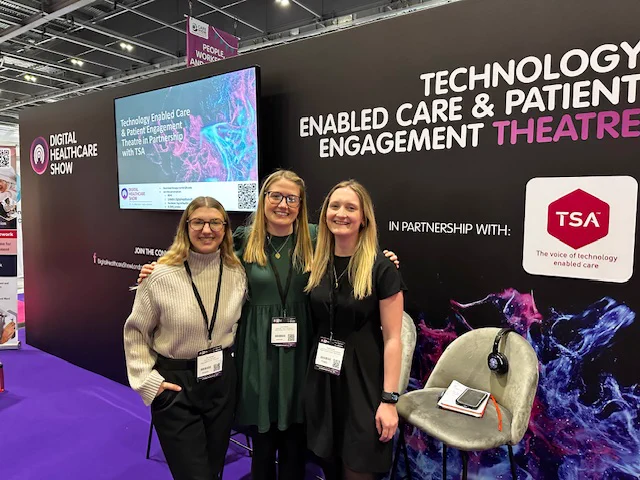 Evaluation Manager Zoe Zambelli, Programme Support Officer Laura Walton, and Involvement Manager Sophie Lowry at the Digital Healthcare Show.