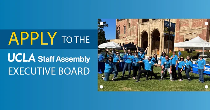 Apply to the UCLA Staff Assembly Executive Board