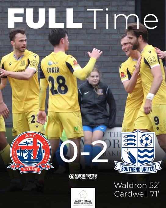 FULL-TIME: AFC Fylde 0-2 Southend United (Waldron 52', Cardwell 71')