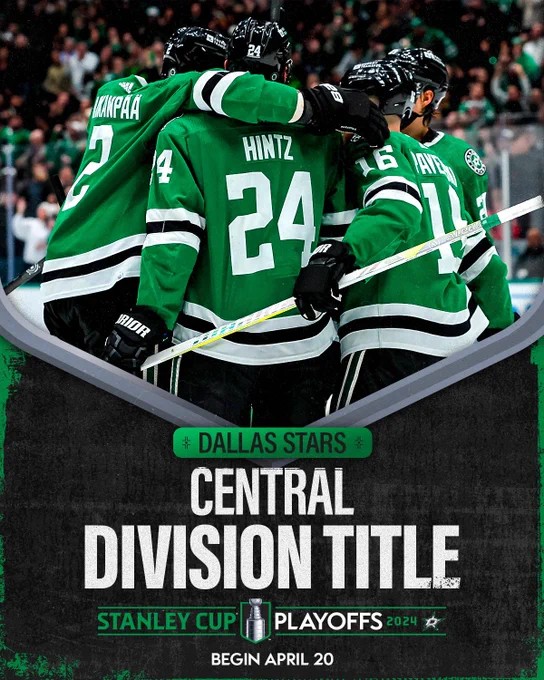 Top: A photo of members of the Stars celebrating a goal on ice in Stars uniforms. 

Middle: White text on a green rectangle that reads "Dallas Stars". Below this is white text on a black background that reads "Central Division Title". 

Bottom: The Stars Stanley Cup Playoffs logo with white text below that reads "Begin April 20". 