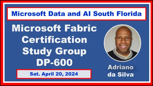 Join the DataAISF this Saturday, April 20, 2024 for a
FREE #MicrosoftFabric Certification Study Group (Exam DP-600)  Part 3
with Adriano da Silva @adasilvaTek 

RSVP Now https://bit.ly/44eWc3T