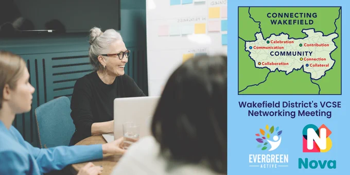 An image of people sat around a table smiling. To the right, is Connecting Wakefield's logo along with Evergreen Active and Nova's logos.