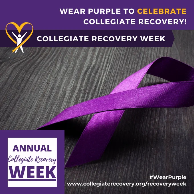 A purple ribbon. Header and logo say, “Collegiate Recovery Week.” Text above reads, “Wear purple to celebrate collegiate recovery!” Text at the bottom reads, “www.collegiaterecovery.org/recoveryweek” and “#WearPurple”