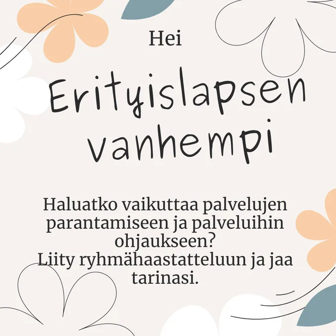 Hei Erityislapsen vanhempi. Haluatko vaikuttaa palvelujen parantamiseen ja palveluihin ohjaukseen? Liity ryhmähaastatteluun ja jaa tarinasi. 
