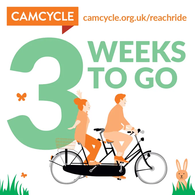 Illustration shows two adults on a tandem cycle riding past butterflies and a rabbit. Text: 3 weeks to go. camcycle.org.uk/reachride