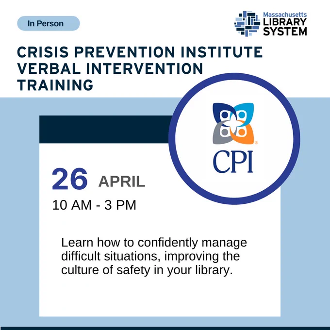 Text Reading: Crisis Prevention Institute Verbal Intervention Training

April 26, 10AM-3PM

Learn how to confidently manage difficult situations, improving the culture of safety in your library.