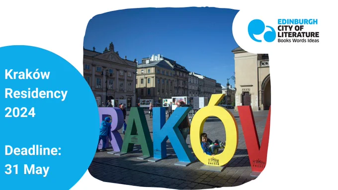 White image with an image of Krakow, Poland, centre. On the left is a blue bubble with the following text in white: 'Krakow Residency 2024, Deadline: 31 May' with the Edinburgh City of Literature logo top right-centre. 
