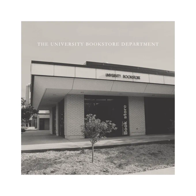 Black and white photo of the outside of the Bookstore reading THE UNIVERSITY BOOKSTORE DEPARTMENT, mimicking Taylor Swift's new album THE TORTURED  POETS DEPARTMENT 