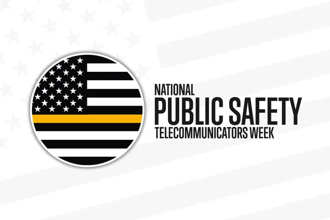 Black and white graphic with a single yellow-stipe in the American flag that reads, "National Public Safety Telecommunicators Week"