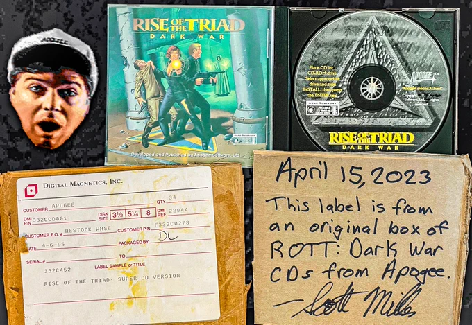 This Rise of the Triad Themed Graphic features Scott's Mystical Head from the game, a Jewel Case of the original Dark War CD, and a shipping label signed by Apogee's Founder, Scott Miller.