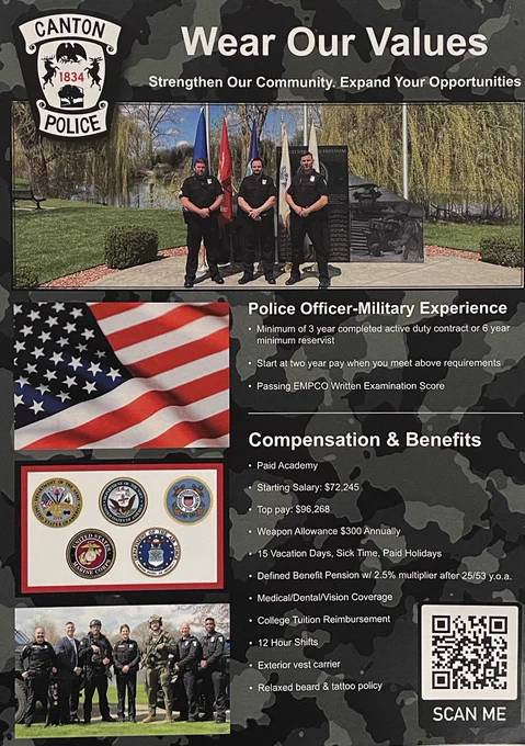 📢Now Hiring

Canton is currently seeking qualified applicants for the Police Officer – Military Experience – Police Academy Full Scholarship position.
Rate of pay: 
Start: $66,245
After 6 months: $74,412
One year: $82,577
Two years: $93,464
Deadline date to apply: April 25, 2024
Qualifications for consideration for In-Service Candidate-Police Academy FULL Scholarship, must meet the following requirements:
✅Applicants must have completed a minimum of three-year active-duty contract or completion of a minimum of six-year reserve contract.
✅Applicants must be available to attend the July 2024 Police Academy (17 weeks).
✅Applicants that pass the oral board interview must successfully complete the following by Monday, May 6, 2024:
✅MCOLES Reading and Writing Examination & MCOLES Physical Agility Test

Visit the Canton Township Career Page at https://www.applicantpro.com/openings/canton/jobs to view the complete job description, job posting, hiring process and to apply online.