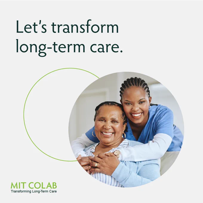 Let's Transform long-term care. Image of nurse and individual using long term care.