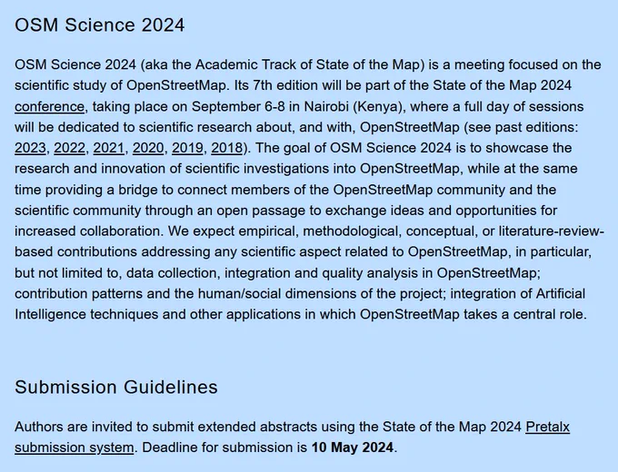 The call for abstracts for OSM Science 2024, the academic/scientific track of State of the Map 2024 (happening in Nairobi, Kenya on 6-8 September 2024), is open and the deadline is 10 May 2024. This will be the 7th edition of the track, whose purpose is to showcase research and innovation on/with OpenStreetMap. 